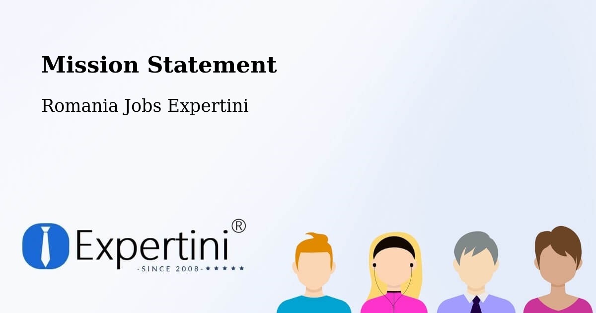 Corporate Mission – Ghergheşti - Romania Jobs Expertini